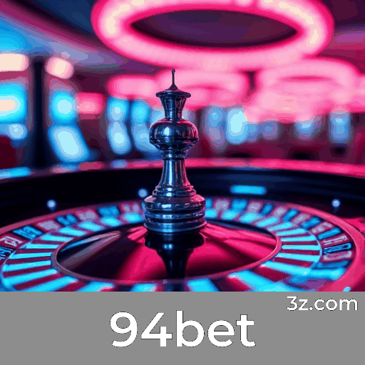 94bet: Plataforma de Apostas com Vantagens de Segurança e Profissionalismo